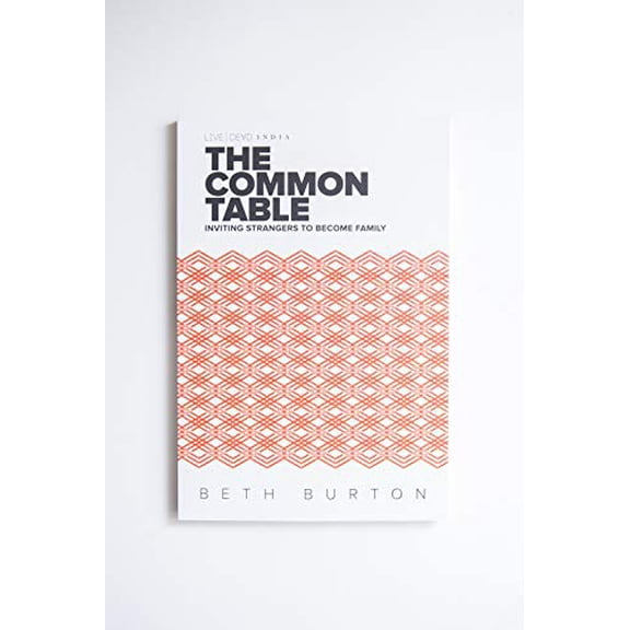 Pre-Owned The Common Table : Inviting Strangers to Become Family (Paperback) 9780998178936