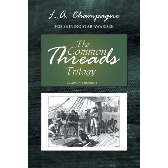 The Common Threads Trilogy Common Threads I, Book 1, (Paperback)