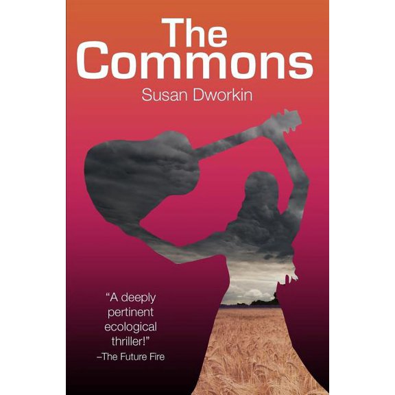 The Commons Paperback Susan Dworkin