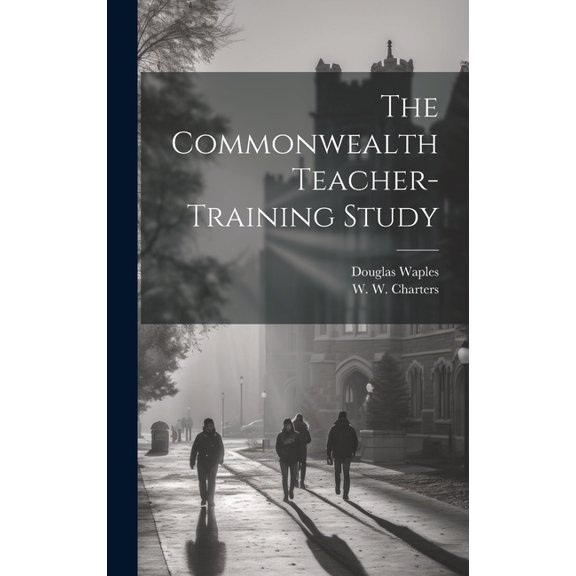 The Commonwealth Teacher-Training Study (Hardcover)