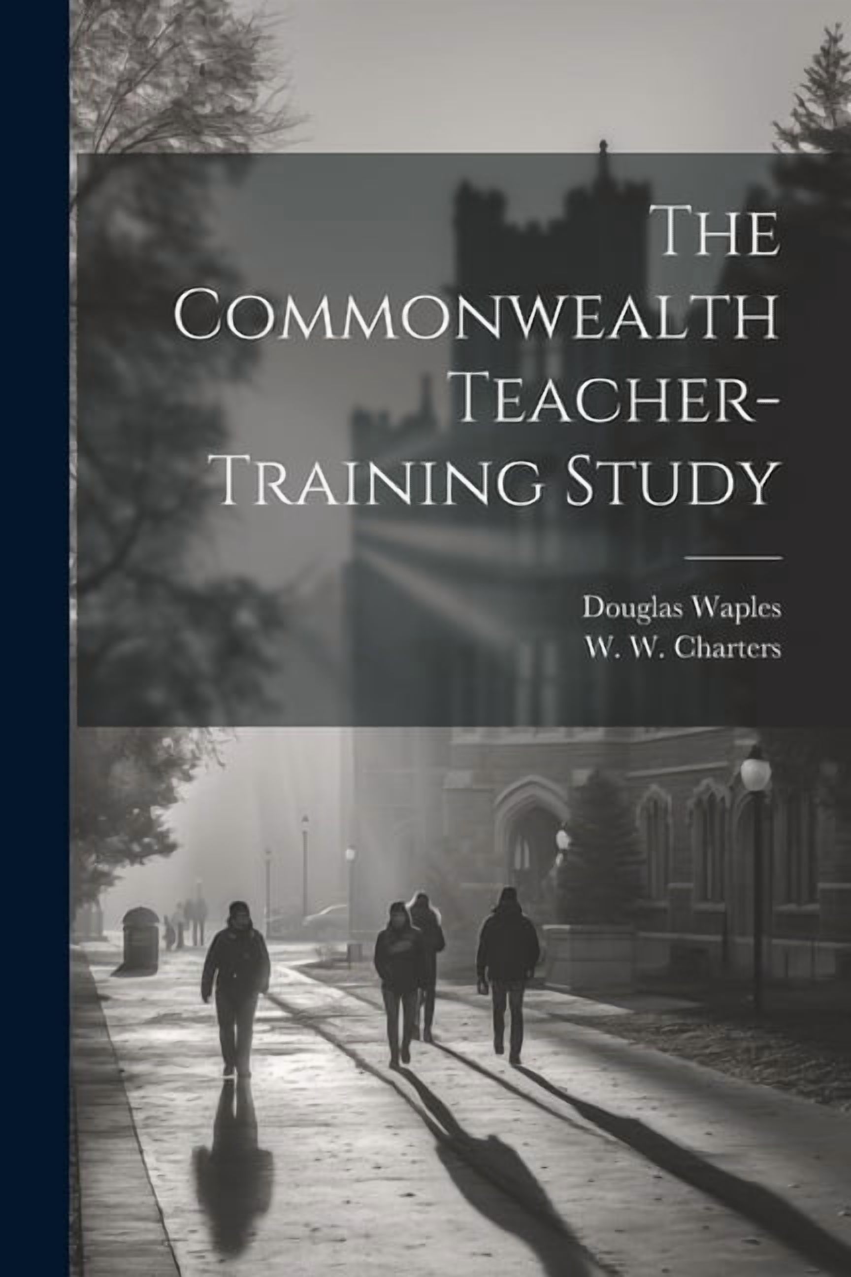 The Commonwealth Teacher-Training Study, (Paperback)