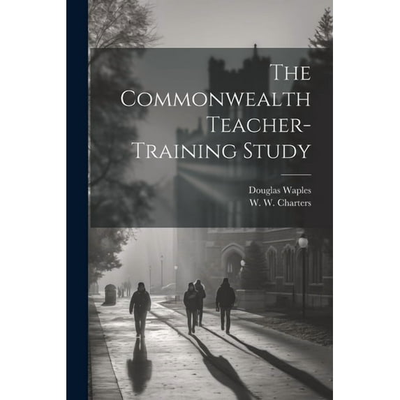 The Commonwealth Teacher-Training Study, (Paperback)