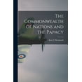 thumbnail image 1 of The Commonwealth of Nations and the Papacy, (Paperback), 1 of 1