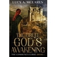 thumbnail image 1 of The Commune's Curse The Cruel God's Awakening (The Commune's Curse: Book 1), Book 1, (Paperback), 1 of 1