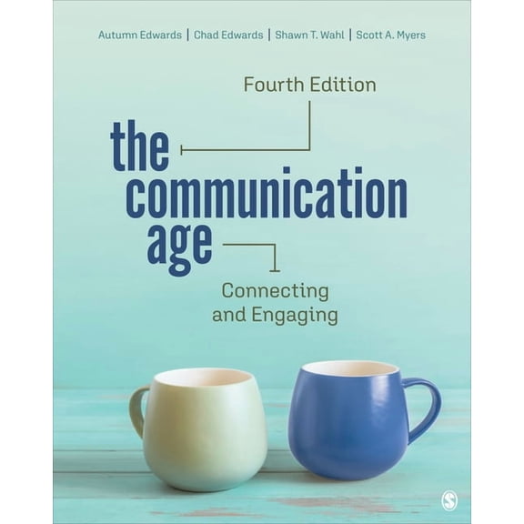 The Communication Age: Connecting and Engaging, (Paperback)