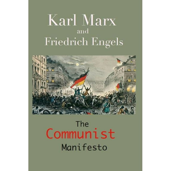 The Communist Manifesto: (Annotated Edition)