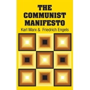 The Communist Manifesto Hardcover by Karl Marx, Friedrich Engels