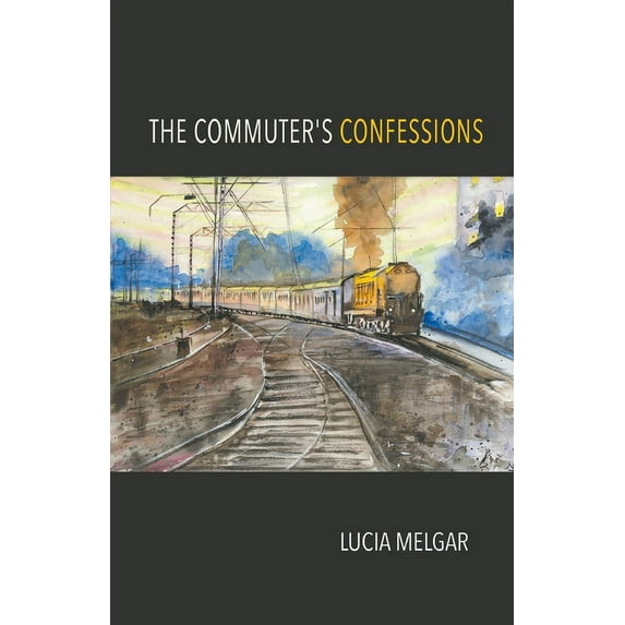 The Commuter's Confessions, (Paperback)
