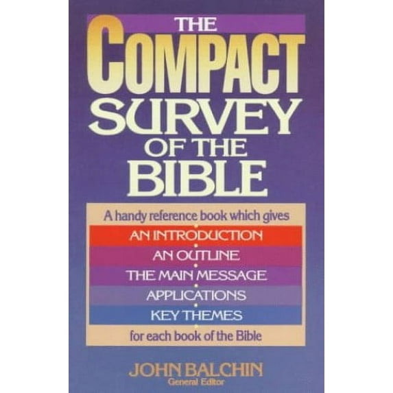 Pre-Owned The Compact Survey of the Bible (Paperback) 0871239647 9780871239648