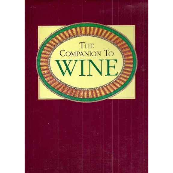 Pre-Owned The Companion to Wine (Hardcover) 9780131558540