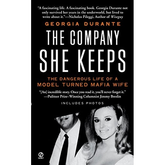 Pre-Owned The Company She Keeps: The Dangerous Life of a Model Turned Mafia Wife (Mass Market Paperback) 0451225686 9780451225689