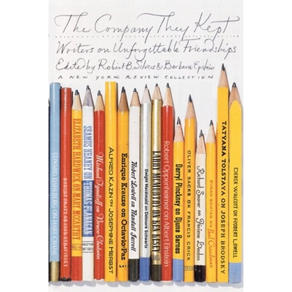 Pre-Owned The Company They Kept: Writers on Unforgettable Friendships (Paperback) 1590173341 9781590173343
