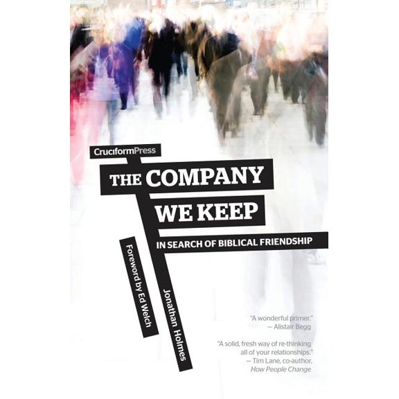 The Company We Keep (Paperback)
