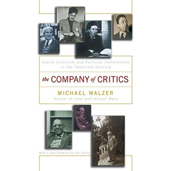 Pre-Owned The Company Of Critics: Social Criticism And Political Commitment In The Twentieth Century Paperback
