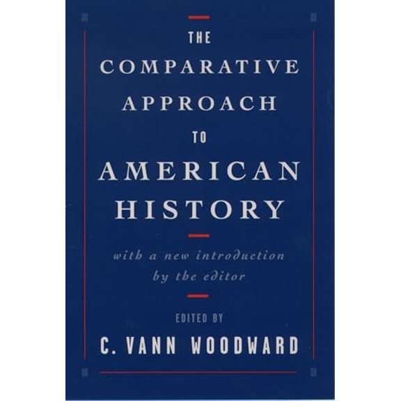 Pre-Owned The Comparative Approach to American History, (Paperback)