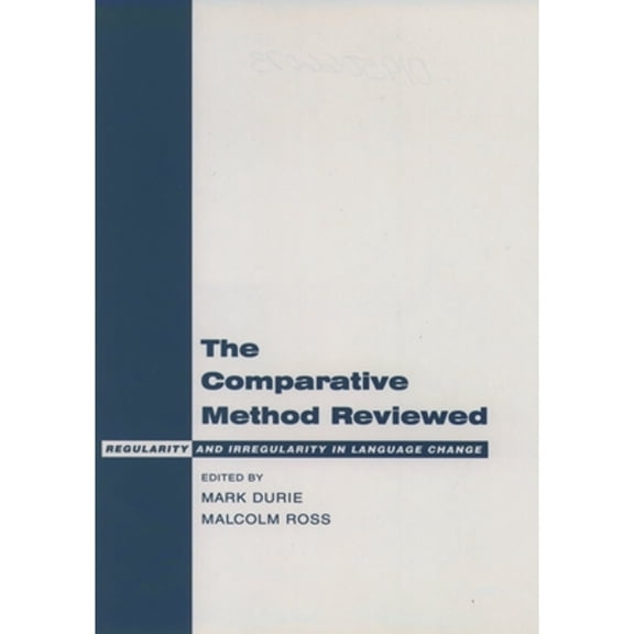 Pre-Owned The Comparative Method Reviewed: Regularity and Irregularity in Language Change (Hardcover 9780195066074) by Mark Durie, Malcolm Ross