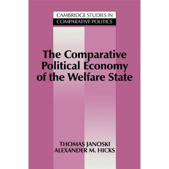 Pre-Owned The Comparative Political Economy of the Welfare State (Paperback) 9780521436021