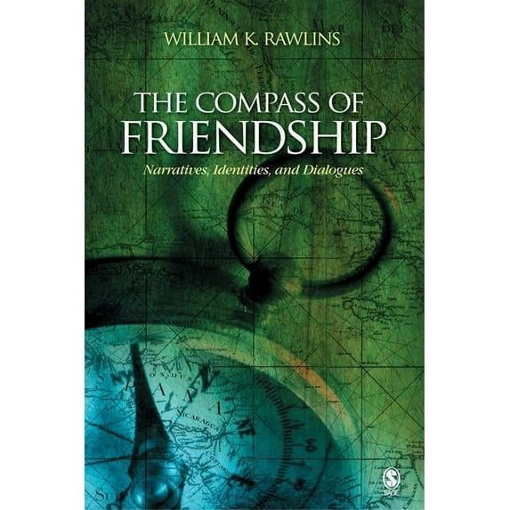 The Compass of Friendship: Narratives, Identities, and Dialogues, (Paperback)