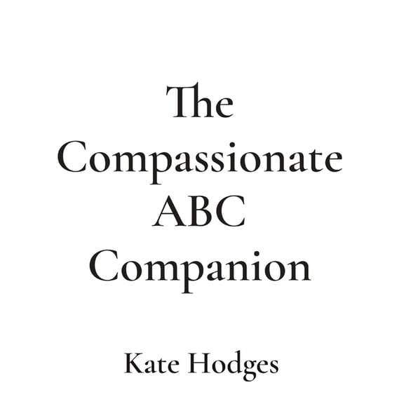 The Compassionate ABC Companion, (Hardcover)