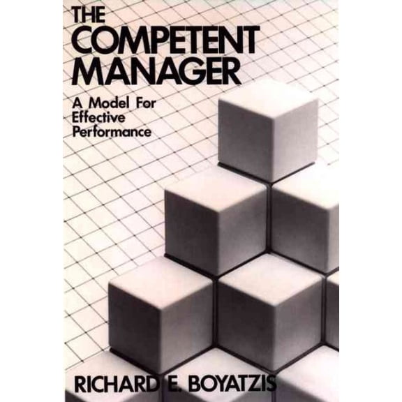 Pre-Owned The Competent Manager: A Model for Effective Performance, (Hardcover)