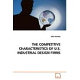 thumbnail image 1 of The Competitive Characteristics of U.S. Industrial Design Firms (Paperback), 1 of 1
