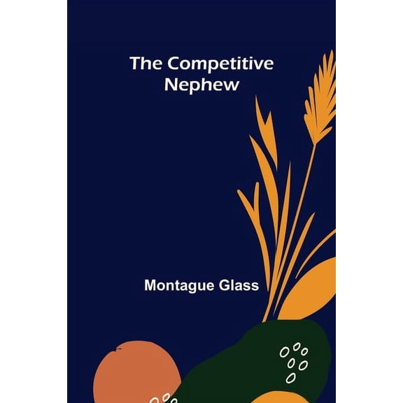 The Competitive Nephew, (Paperback)