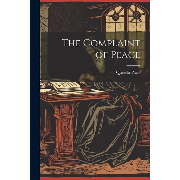 The Complaint of Peace (Paperback)