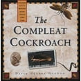 thumbnail image 1 of Pre-Owned The Compleat Cockroach: A Comprehensive Guide to the Most Despised ( and Least Understood) Creature on Earth (Paperback) 0898158532, 1 of 1