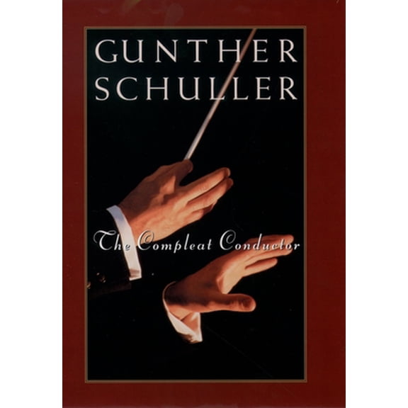 Pre-Owned The Compleat Conductor (Paperback) 0195126610 9780195126617