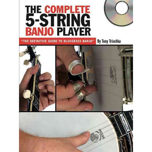 Pre-Owned The Complete 5-String Banjo Player Bluegrass Banjo Instruction Book Beginner to Advanced Techniques Chords Improvisation and Online Audio Learn Authen (Paperback) 0825603552 9780825603556
