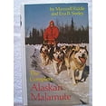 thumbnail image 1 of Pre-Owned The Complete Alaskan Malamute (Hardcover) 0876050097 9780876050095, 1 of 1