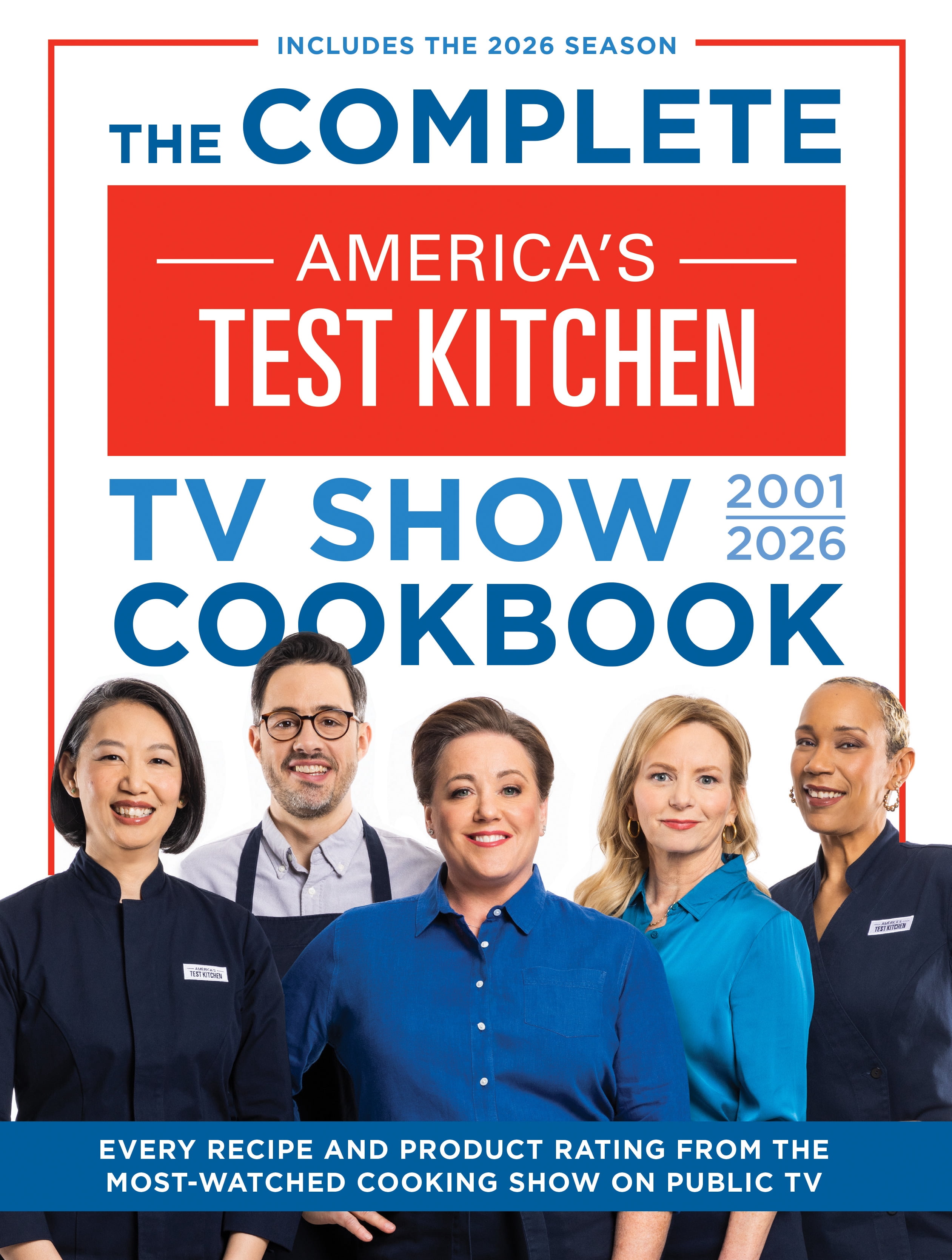 America's Test Kitchen TV Show Cookbook 2001-2026, Every Recipe