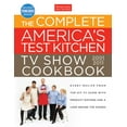 thumbnail image 1 of Pre-Owned The Complete America's Test Kitchen TV Show Cookbook, 2001-2011 9781933615714, 1 of 1