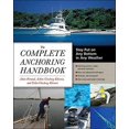 thumbnail image 1 of Pre-Owned The Complete Anchoring Handbook: Stay Put on Any Bottom in Any Weather (Paperback) 0071475087 9780071475082, 1 of 1