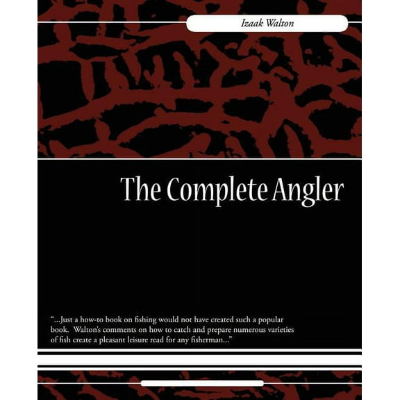 The Complete Angler (Paperback)