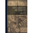 thumbnail image 1 of The Complete Arithmetic (Paperback), 1 of 1