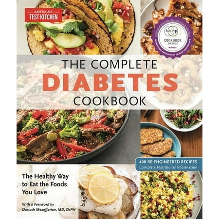 The Complete Atk Cookbook: The Complete Diabetes Cookbook : The Healthy Way to Eat the Foods You Love (Paperback)