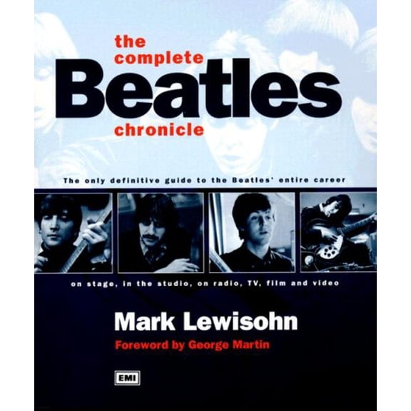 Pre-Owned The Complete Beatles Chronicle: The Only Definitive guide to the Beatles' entire career on stage, in the studio, on radio, TV, film and video (Paperback) 0600610012 9780600610014