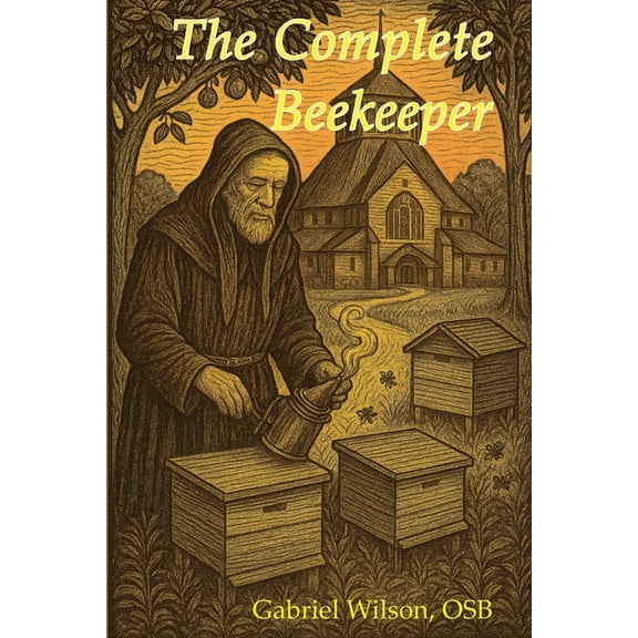 The Complete Beekeeper, (Paperback)