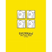 The Complete BiRDBRAiN (the comic strip!), (Paperback)