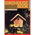 thumbnail image 1 of Pre-Owned The Complete Birdhouse Book: The Easy Guide to Attracting Nesting Birds (Paperback) 0316817147 9780316817141, 1 of 1