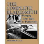 The Complete Bladesmith (Paperback)