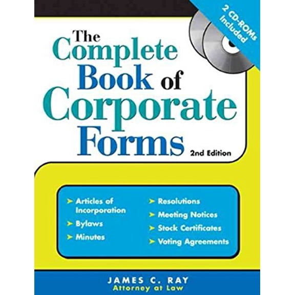Pre-Owned The Complete Book of Corporate Forms: From Minutes to Annual Reports and Everything in Between (Paperback) 1572485078 9781572485075