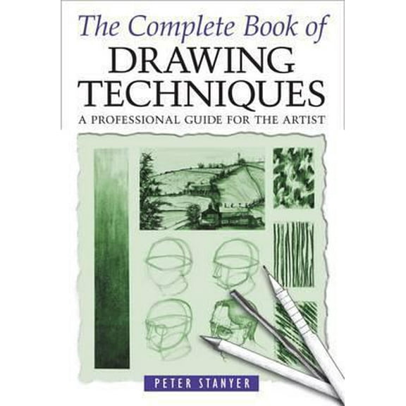 Pre-Owned The Complete Book of Drawing Techniques (Paperback) 1841933236 9781841933238