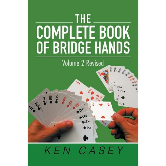 The Complete Book of Bridge Hands : Volume 2 Second Edition 2019 (Paperback)
