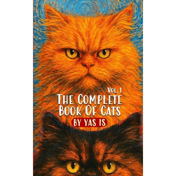 The Complete Book of Cats The Complete Book of Cats, Book 1, (Paperback)