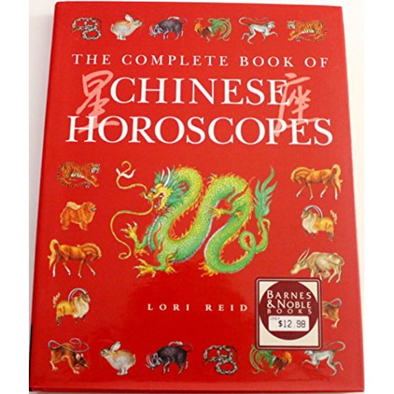 Pre-Owned The Complete Book of Chinese Horoscopes