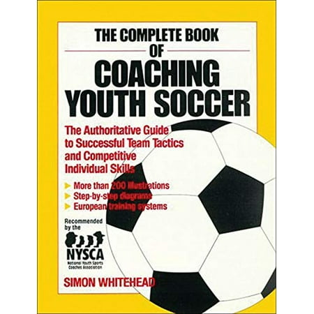 Pre-Owned The Complete Book of Coaching Youth Soccer (Other)