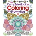 thumbnail image 1 of Pre-Owned The Complete Book of Coloring for Grown Ups (Paperback) 1785990187 9781785990182, 1 of 1