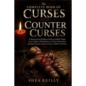 The Complete Book of Curses and Counter Curses, (Paperback)